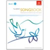The ABRSM Songbook: Selected Pieces and Traditional Songs: Book 2