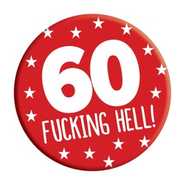 LimaLima 60th Birthday Badge 60 Today 76mm Pin Button Novelty Gift Men Women Him Her