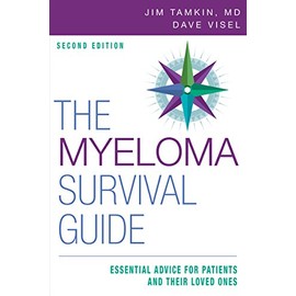 Myeloma Survival Guide: Essential Advice for Patients and Their Loved Ones