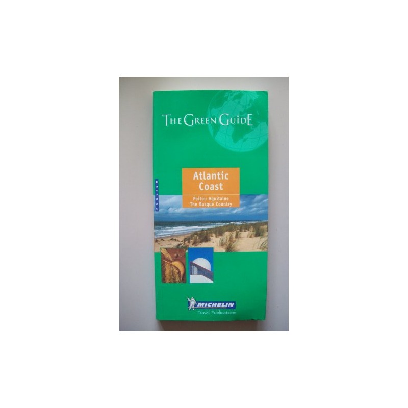 Atlantic Coast Green Guide (Michelin Green Guides)