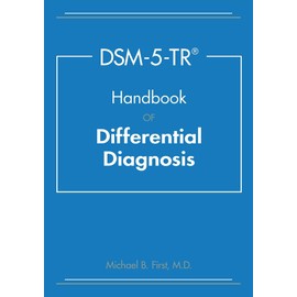 DSM-5-TR Handbook of Differential Diagnosis