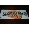 Funny Bumper Sticker ~ TOUCH MY RADIO, MEET GOD, GOT