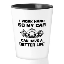 Car Mechanic Shot Glass 1.5oz - I work hard so - Craftsman Automotive Boyfriend Gifts Car Mechanic Dad Birthday Gift Car Guy Garage