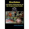 Starfishes and other Echinoderms of the Tropical Indo-Pacific (Coral Reef
