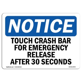 OSHA Notice Sign - Touch Crash Bar for Emergency Release After | Vinyl Label Decal | Protect Your Business, Construction Site | Made in The USA
