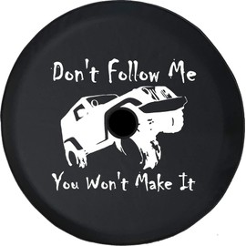 Funny Spare Tire Wheel Cover for Camper SUV Trailer Truck RV JP Thick PVC Leather | Don't Follow Me Offroad Black 32 Inch with Backup Camera Hole