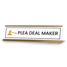 Plea Deal Maker Desk Sign (2x8") | Lawyer School Office Decoration