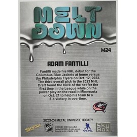 2023-24 Skybox Metsal Universe Hockey Meltdown Adam Fantilli Rookie Card RC #M24 (J2GO)