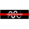 Vegamax I Brake for Snakes Waterproof Vinyl Bumper Sticker for