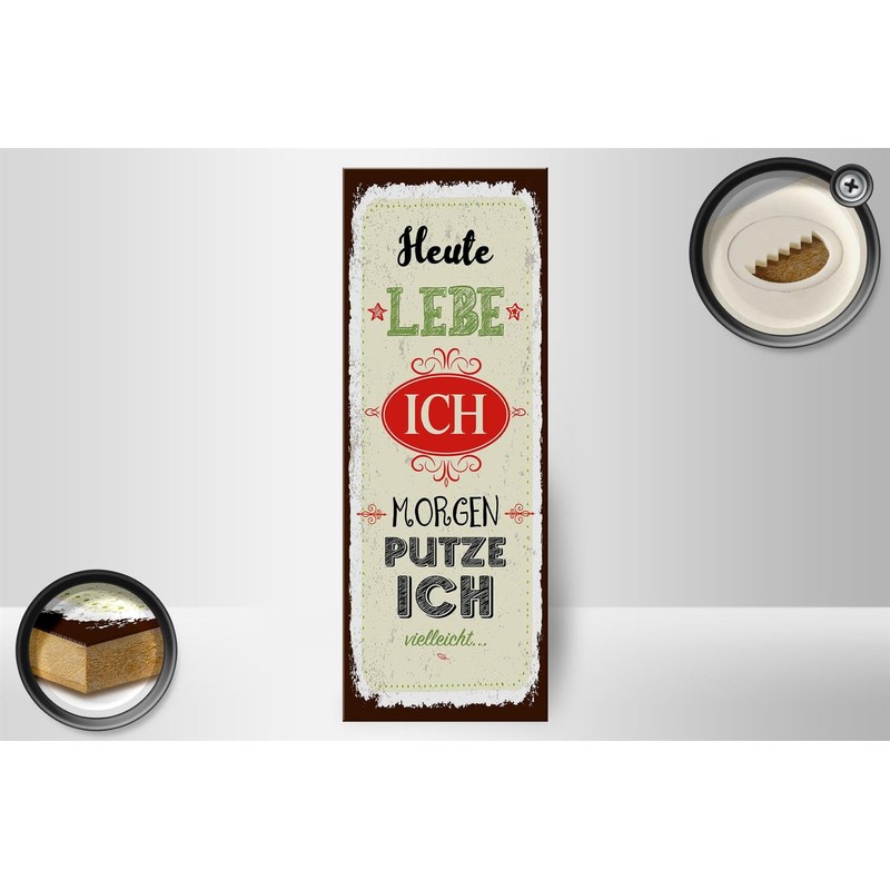 Femer Wooden Sign with German Text "Heute lebe ich morgen