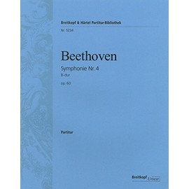 Beethoven: Symphony No. 4 in B-flat Major, Op. 60 (Full Score)