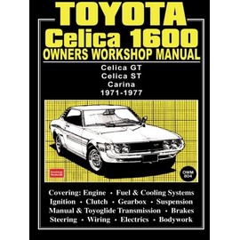 Toyota Celica 1600 Owners Workshop Manual