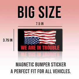 Magnetic America is in Distress Sticker We are in Trouble Upside Down American US Flag Magnet Black, Indoor and Outdoor Use, for Bumper, Refrigerator, Cruise Door, Car, Truck 7.5x3.75in
