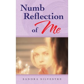 Numb Reflection of Me