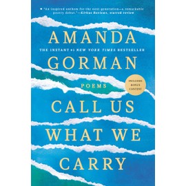 Call Us What We Carry: Poems