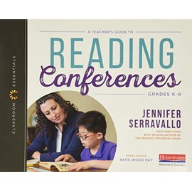 A Teacher's Guide to Reading Conferences: The Classroom Essentials Series