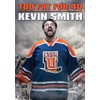 Kevin Smith - Too Fat For 40