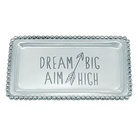 Mariposa "DREAM BIG AIM HIGH" Tray