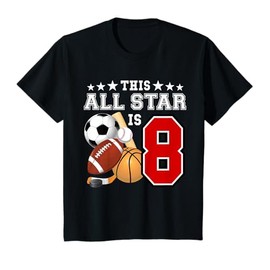 8 Year Old Sports Star Birthday Party All Sport 8th Gift T-Shirt