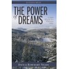 The Power of Dreams: 27 Years Off-grid in a Wilderness