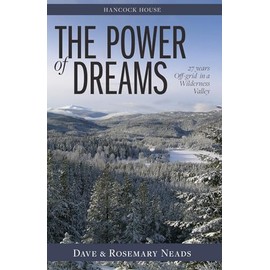 The Power of Dreams: 27 Years Off-grid in a Wilderness Valley