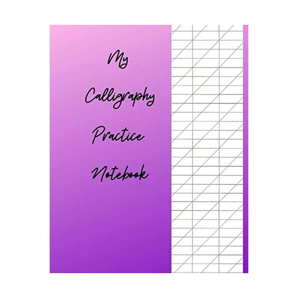 My Calligraphy Practice Notebook:: Purple : Modern Calligraphy Practice Worksheets