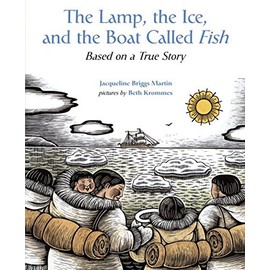 The Lamp, the Ice, and the Boat Called Fish