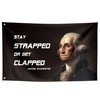 ToFlagify Stay Strapped or Get Clapped Funny Quote Flags Meme