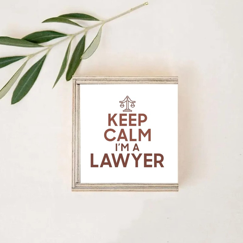 Fabulous Wooden Box - Keep Calm I'm a Lawyer Parody