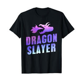 Dragon Slayer - Anime Gamer Fantasy Gaming T-Shirt