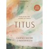 Titus - Bible Study Book with Video Access: Displaying the
