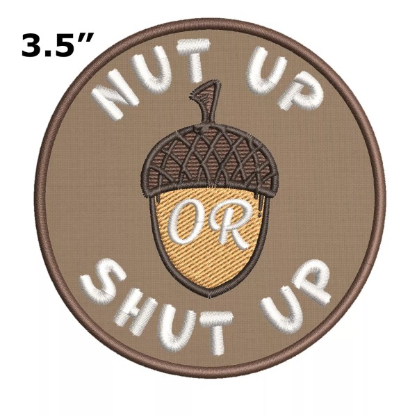 Athena Brands Christmas Patch NUT UP OR SHUT UP ACORN