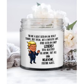 Trump Sister in Law Candle Birthday Christmas Wedding Ideas for Sister-in-Law from Brother Funny Republican Political Novelty 9 Oz. Vanilla Scented Soy Wax with Lid
