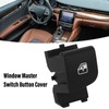 Window Master Switch Button Cover Driver Master Lift Button Caps