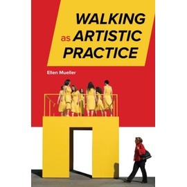 Walking as Artistic Practice