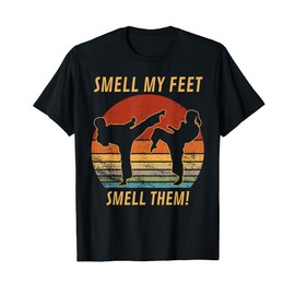 Cool Karate Gifts For Boys Girls Funny Smell My Feet Karate T-Shirt