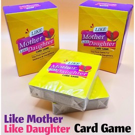 Like Mother Like Daughter Card Game - The first card game that helps mothers and daughters mend their stained relationships in a fun, loving, intimate way