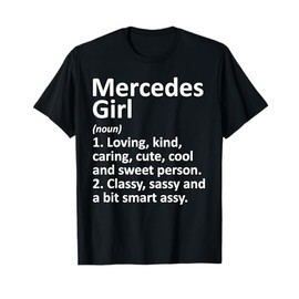 MERCEDES GIRL TX TEXAS Funny City Home Roots Gift T-Shirt