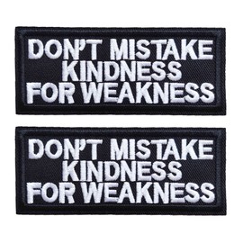 2PCS Phrase Don't Mistake Kindness for Weakness Iron On Patch, Iron-on Quotes Applique Embroidered Patch for Clothes Bags Hats Jacket Jeans Backpacks