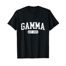 Gamma Est 2025 Promoted To Gamma Announcement T-Shirt