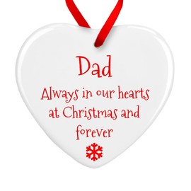 Dad Always in our hearts at Christmas and Forever Memory Plaque Heart Christmas Bauble Memorial Xmas Tree Decoration (Red - Ceramic)