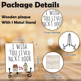 5’’ I Wish You Lived Next Door Wooden Plaque With 1 Metal Support- Housewarming Gifts Wood Sign For Best Friend - Friendship Gifts Rustic Tabletop Decor For Home Desk Room Office Shelf-A19