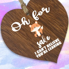 Funny Leaving Gifts for Colleagues Women Men - Fox Sake - Dark Wooden Heart Hanging Sign Wood Plaque, Leaving Presents for Colleagues, Sorry Your Leaving Gifts Decorations Fun Laughter