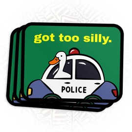 Got Too Silly Sticker Meme Goose Duck Sarcastic Adult Humor Die-Cut Waterproof Vinyl Sticker for Laptop Water Bottle Phone Kindle Decal Stuff Gifts for Her Him Multi Sizes