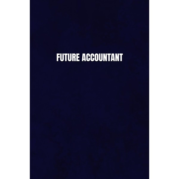 Future Accountant: Notebook with Study Cues, Notes and Summary Columns
