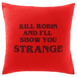 Hippowarehouse Kill Robin and I'll show you STRANGE hawkins high Printed bedroom accessory cushion cover case 41x41cm
