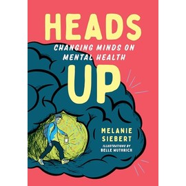 Heads Up: Changing Minds on Mental Health