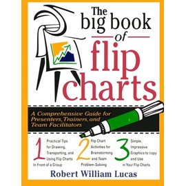 The Big Book of Flip Charts (Big Book of Business Games)