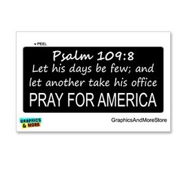 GRAPHICS & MORE Psalm 109-8 Pray for America - Window Bumper Locker Sticker