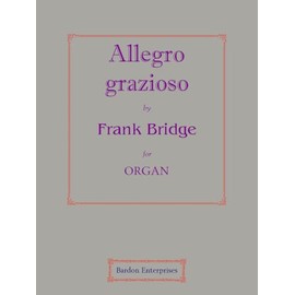 Allegro grazioso for Organ by Frank Bridge
